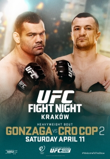 UFC Fight Night: Gonzaga vs. Cro Cop 2 poster