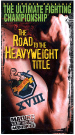 UFC 18: The Road to the Heavyweight Title poster